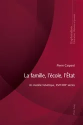 Book cover of La famille, l’école, l’État by Pierre Caspard