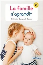 Book cover of La famille s'agrandit by Catherine Dumonteil-Kremer