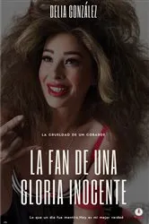 Book cover of La fan de una Gloria inocente by Unknown