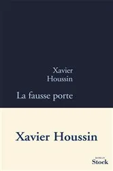 Book cover of La fausse porte by Xavier Houssin