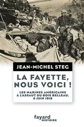 Book cover of La Fayette, nous voici ! by Jean-Michel Steg