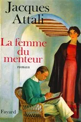 Book cover of La Femme du menteur by Jacques Attali