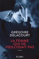 Book cover of La femme qui ne vieillissait pas by Unknown