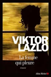 Book cover of La Femme qui pleure by Unknown