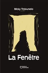 Book cover of La Fenêtre by Micky Tintounello