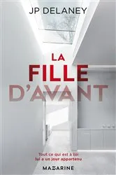 Book cover of La fille d'avant by J.P. Delaney