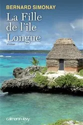 Book cover of La Fille de l'île longue by Unknown
