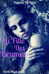 Book cover of La Fille des Brumes by Valeria De Luca