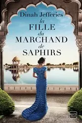 Book cover of La Fille du marchand de saphirs by Dinah Jefferies