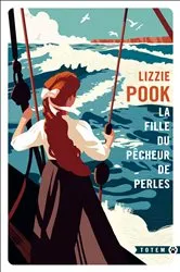 Book cover of La fille du pêcheur de perles by Lizzie Pook
