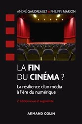Book cover of La fin du cinéma ? - 2e éd. (2nd ed.) by André Gaudreault