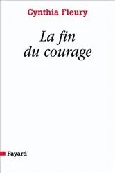 Book cover of La fin du courage by Cynthia Fleury
