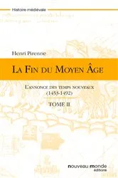 Book cover of La fin du Moyen Age - tome 2 by Henri Pirenne