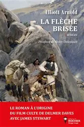 Book cover of La Flèche brisée by Elliot Arnold
