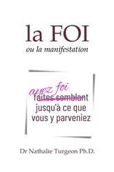 Book cover of La Foi ou la manifestation by Unknown