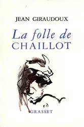 Book cover of La folle de Chaillot by Unknown