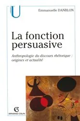 Book cover of La fonction persuasive by Emmanuelle Danblon