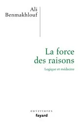Book cover of La force des raisons by Ali Benmakhlouf
