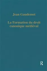 Book cover of La formation du droit canonique médiéval by Jean Gaudemet