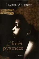 Book cover of La forêt des pygmées by Isabel Allende