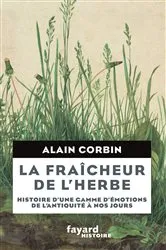 Book cover of La Fraîcheur de l'herbe by Alain Corbin