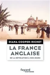Book cover of La France anglaise, de la Révolution à nos jours by Diana Cooper-Richet