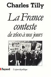 Book cover of La France conteste by Charles Tilly
