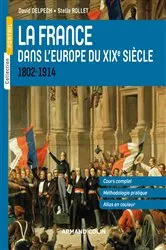 Book cover of La France dans l'Europe du XIXe siècle by David Delpech