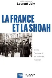 Book cover of La France et la Shoah by Laurent Joly