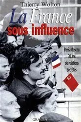 Book cover of La France sous influence by Thierry Wolton