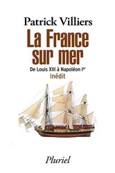 Book cover of La France sur mer by Patrick Villiers