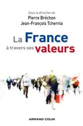 Book cover of La France à travers ses valeurs by Pierre Bréchon