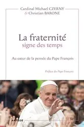 Book cover of La fraternité signe des temps by Michael Czerny