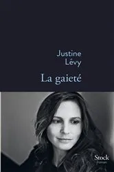 Book cover of La gaieté by Justine Lévy