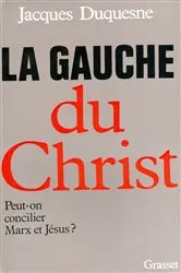 Book cover of La gauche du Christ by Jacques Duquesne