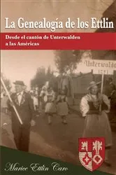 Book cover of La Genealogía de los Ettlin by Marice Ettlin Caro