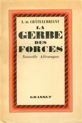 Book cover of La gerbe des forces by Alphonse de Châteaubriand