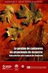 Book cover of La gestion de cadaveres en situaciones de desastre by OPS
