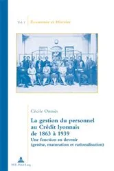 Book cover of La gestion du personnel au Crédit lyonnais de 1863 à 1939 by Comité pour l'histoire économique