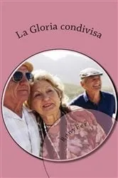 Book cover of La Gloria Condivisa by RonyFer