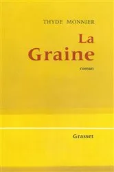 Book cover of La Graine by Thyde Monnier
