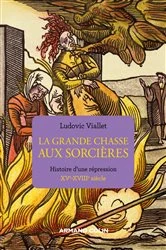 Book cover of La grande chasse aux sorcières (2nd ed.) by Ludovic Viallet