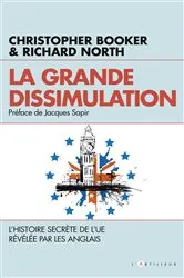 Book cover of La grande dissimulation by Christopher Booker