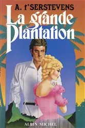 Book cover of La Grande Plantation by Unknown