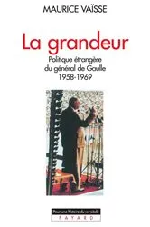 Book cover of La Grandeur by Maurice Vaïsse