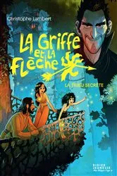 Book cover of La Griffe et la flèche, tome 4 by Christophe Lambert