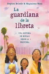 Book cover of La guardiana de la libreta by Stephen Briseño