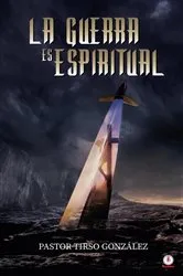 Book cover of La guerra es espiritual by Unknown