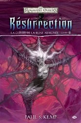Book cover of La Guerre de la Reine Araignée, T6 : Résurrection by Paul S. Kemp
