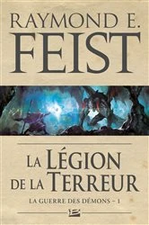 Book cover of La Guerre des démons, T1 : La Légion de la terreur by Raymond E. Feist